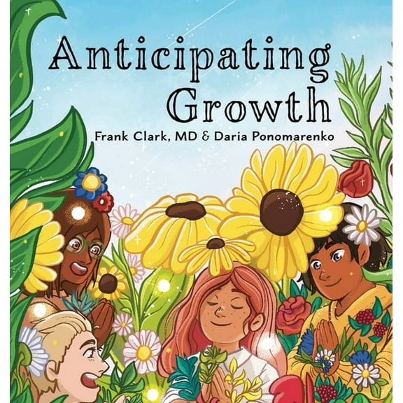 Anticipating Growth, (Hardcover)