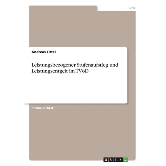 Leistungsbezogener Stufenaufstieg Und Leistungsentgelt Im Tvod