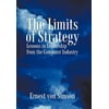 The Limits of Strategy: Lessons in Leadership from the Computer Industry [Hardcover - Used]