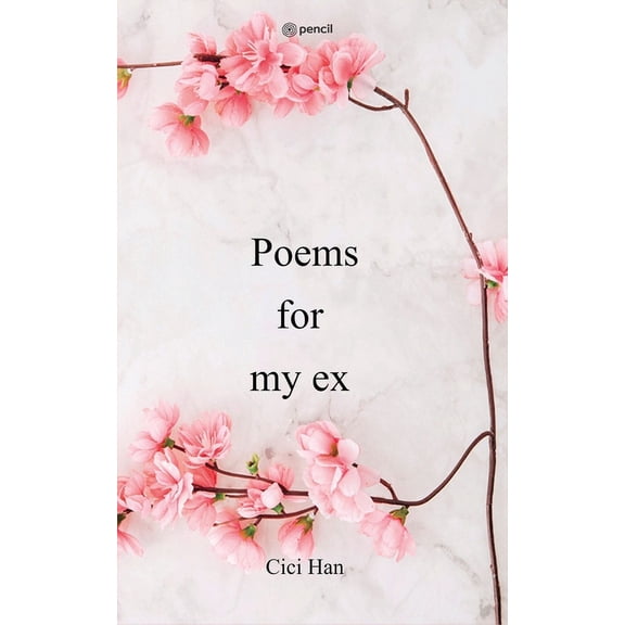 Poems for my ex, (Paperback)