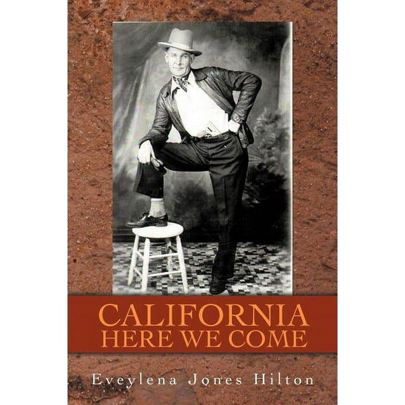California Here We Come (Paperback)