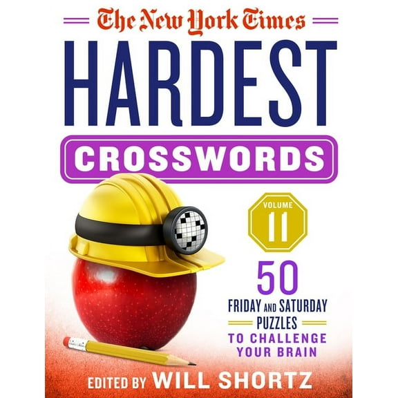 The New York Times Hardest Crosswords Volume 11: 50 Friday and Saturday Puzzles to Challenge Your Brain, (Spiral-Bound)