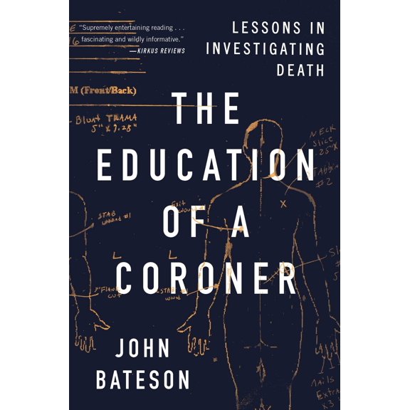 Pre-Owned The Education of a Coroner: Lessons in Investigating Death (Hardcover) 1501168223 9781501168222