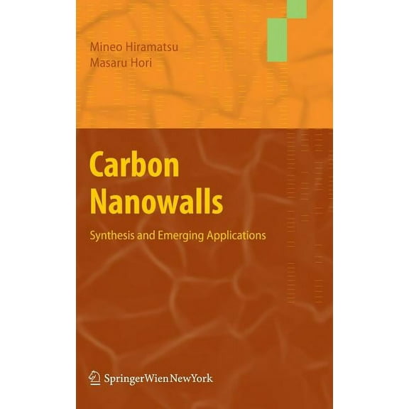 Carbon Nanowalls: Synthesis and Emerging Applications, (Hardcover)