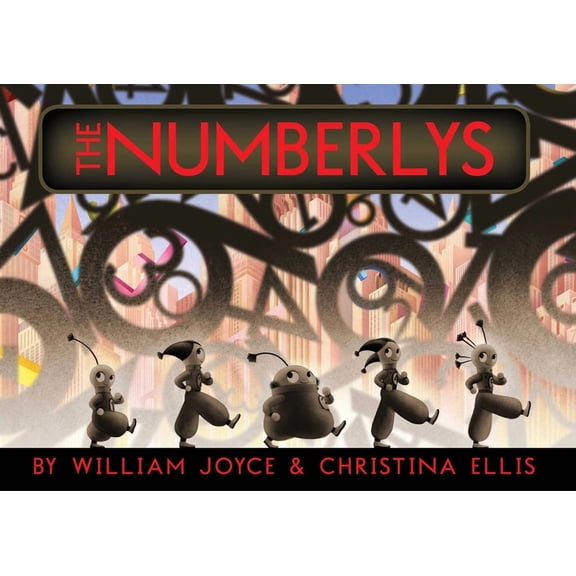 The Numberlys, (Hardcover)