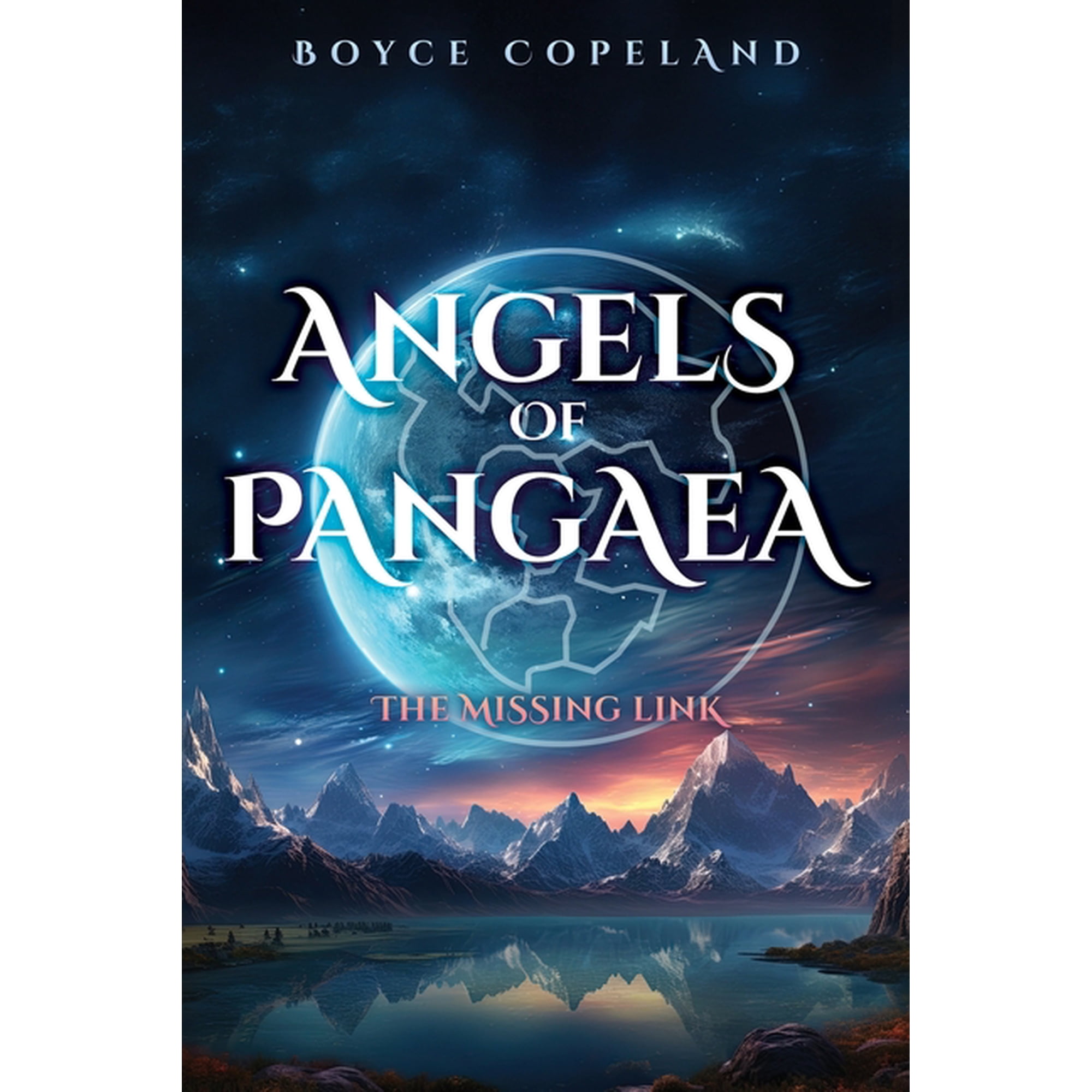 Angels of Pangaea: The Missing Link, (Paperback)