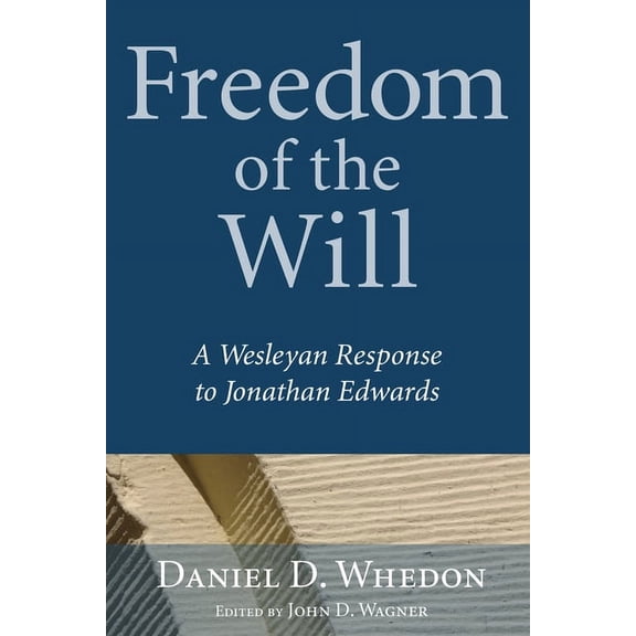 Freedom of the Will (Hardcover)