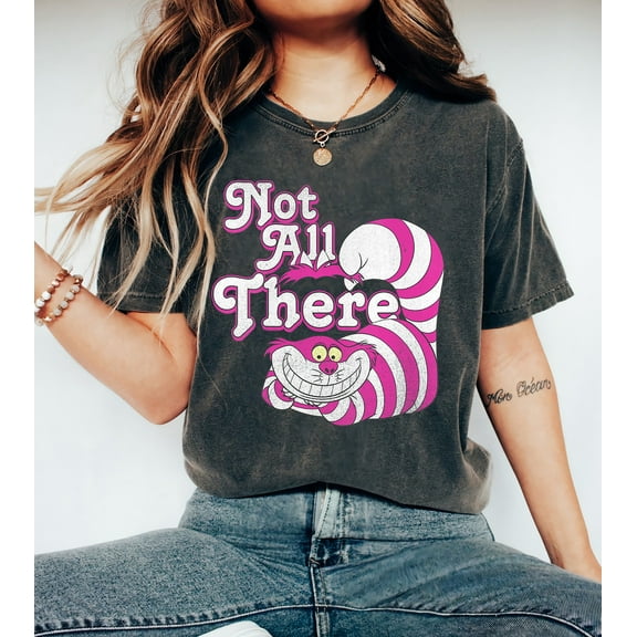 DeliFri Disney Alice In Wonderland Cheshire Cat Not All There T-Shirt, Magic Kingdom Family Matching Tee Trip Unisex Adult T-shirt Kid T-shirt