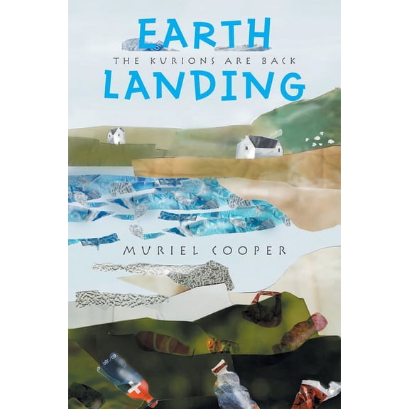 Earth Landing : The Kurions Are Back