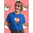 thumbnail image 2 of Really Corgeous Welsh Corgi Pink T-Shirt Women -Image by Shutterstock, Female Small, 2 of 4