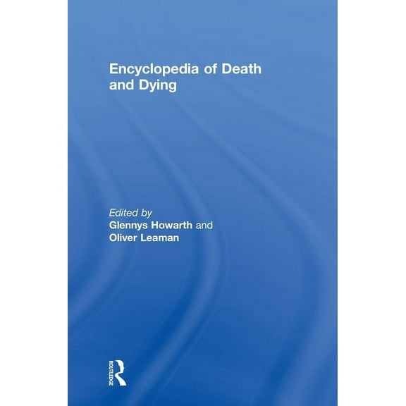 Encyclopedia of Death and Dying, (Hardcover)