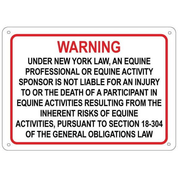 New York Equine Activity Metal Aluminum Sign liability warning statute horse farm barn stable Size: 8 x 12 Inch