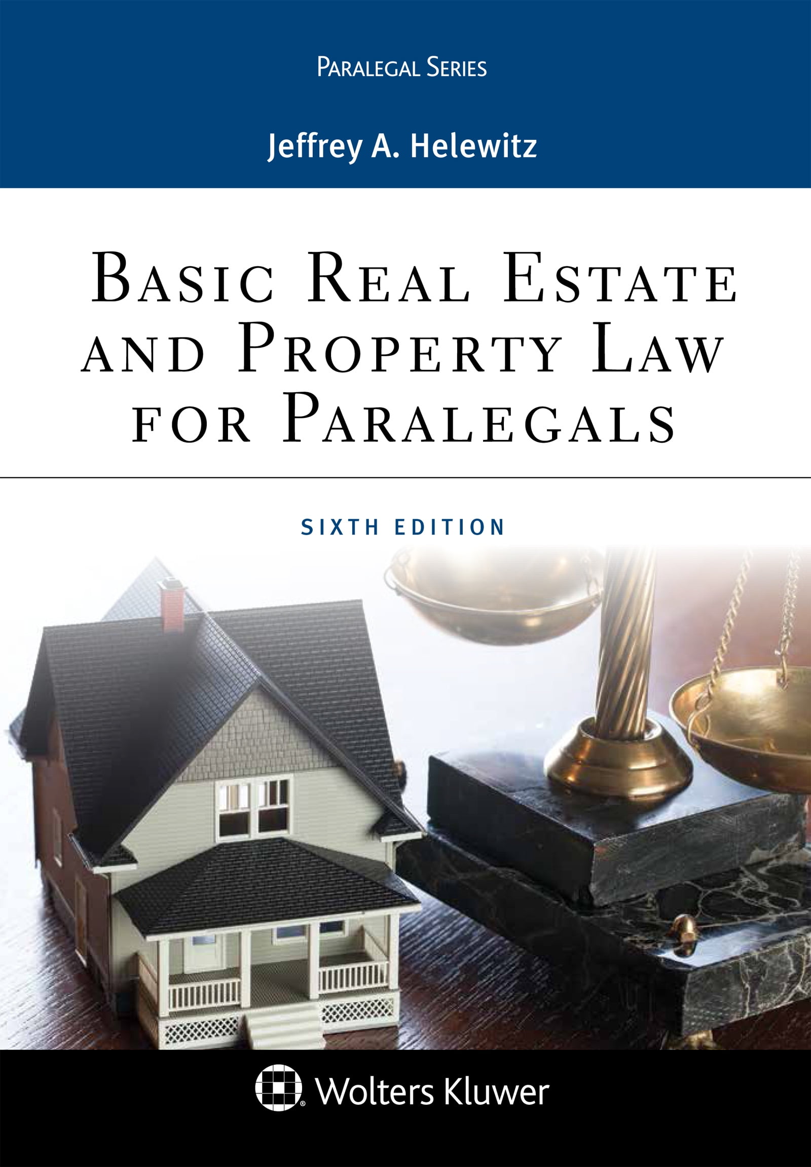 Aspen Paralegal Basic Real Estate and Property Law for Paralegals