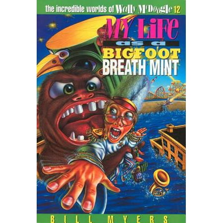 My Life as a Bigfoot Breath Mint - eBook (Best Breath Mints In The World)