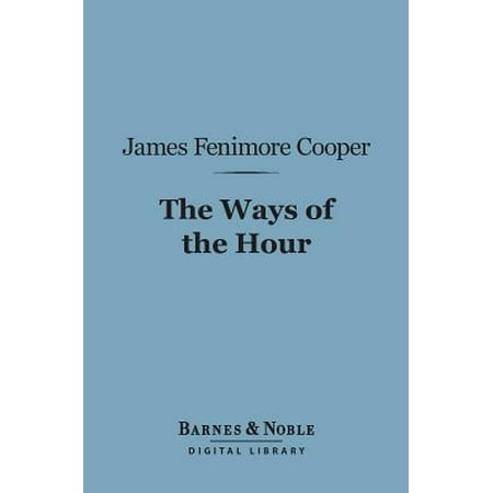 The Ways of the Hour (Barnes & Noble Digital Library) - (Best Way To Backup Iphoto Library)
