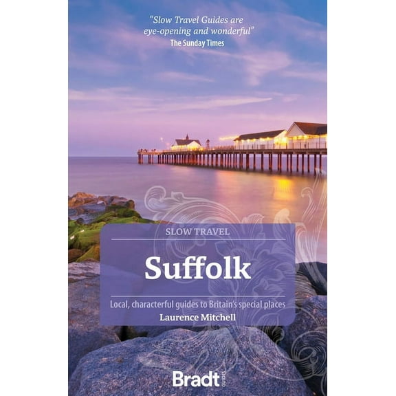Slow Travel: Suffolk (Edition 3) (Paperback)