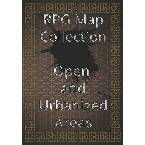 RPG Map Collection Open and Urbanized Areas: Collection of Maps for Role-Playing Games. For gamers and game masters (Paperback)