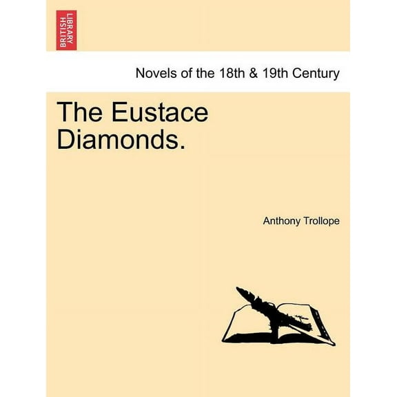The Eustace Diamonds. Vol. I, (Paperback)
