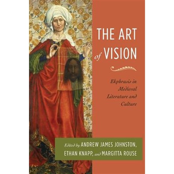Pre-Owned Interventions: New Studies Medieval Cult: The Art of Vision : Ekphrasis in Medieval Literature and Culture (Paperback)