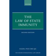 Oxford International Law Library: The Law of State Immunity (Hardcover)
