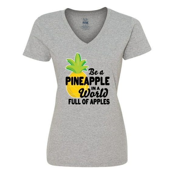 Inktastic Be a Pineapple In a World Full of Apples Women's V-Neck T-Shirt