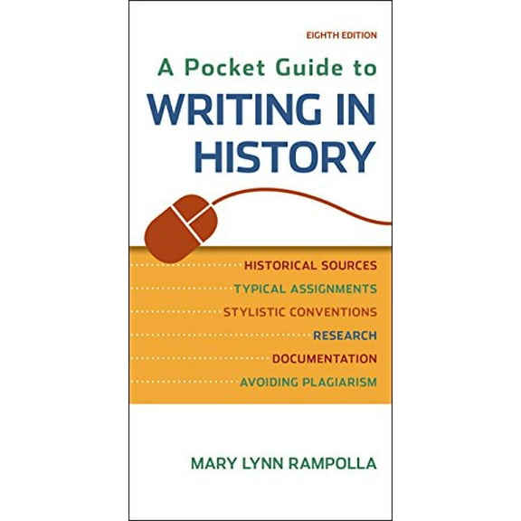 Pre-Owned A Pocket Guide to Writing in History, 9781457690884, 1457690888, Paperback, Eighth edition