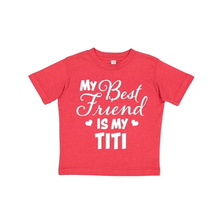 

Inktastic My Best Friend is My Titi with Hearts Gift Toddler Boy or Toddler Girl T-Shirt