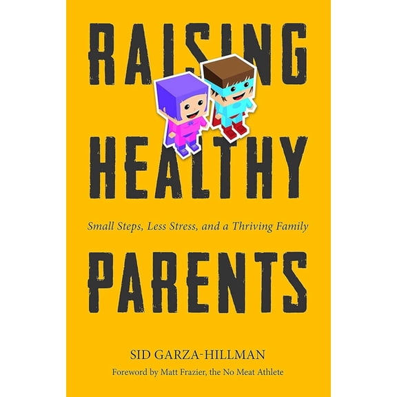 Raising Healthy Parents, (Paperback)