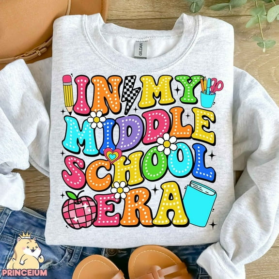 In My Middle School Era Sweatshirt, Middle School Sweatshirt, Elementary School Graduation Sweatshirt, Teacher Sweatshirt