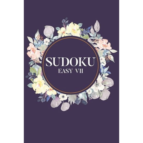 Sudoku EASY VII: 100 Easy Sudoku Puzzles, 6x9 Travel Size, Great for Beginners, Beautiful Floral Cover, Perfect Gift