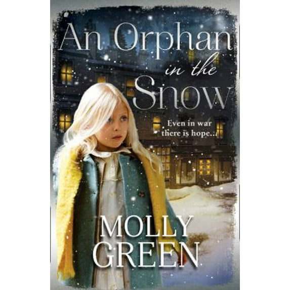 Pre-Owned An Orphan in the Snow (Paperback) 0008296324 9780008296322