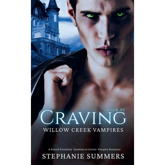 The Willow Creek Vampires Craving, Book 1, (Paperback)
