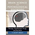 thumbnail image 2 of Brain Science and Psychological Disorders: New Perspectives on Psychotherapeutic Treatment, 2 of 2
