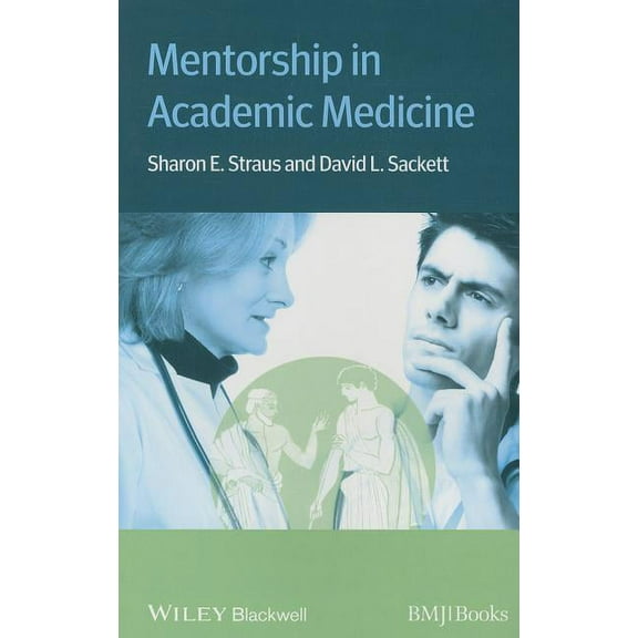 Mentorship in Academic Medicin, (Paperback)