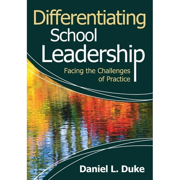 Differentiating School Leadership: Facing the Challenges of Practice, (Paperback)
