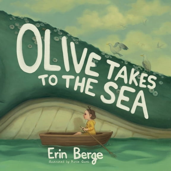 Olive Takes to the Sea, (Paperback)
