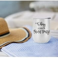 thumbnail image 4 of It's Okay I'm With The Bridal Party 12 OZ Stemless Wine Tumbler, Stainless Steel Travel Cup|Lake Tumbler|Insulated with Leak Resistant Slide-Lock Lid, White, 4 of 7