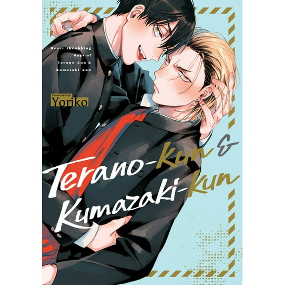 Terano-Kun & Kumazaki-Kun, (Paperback)