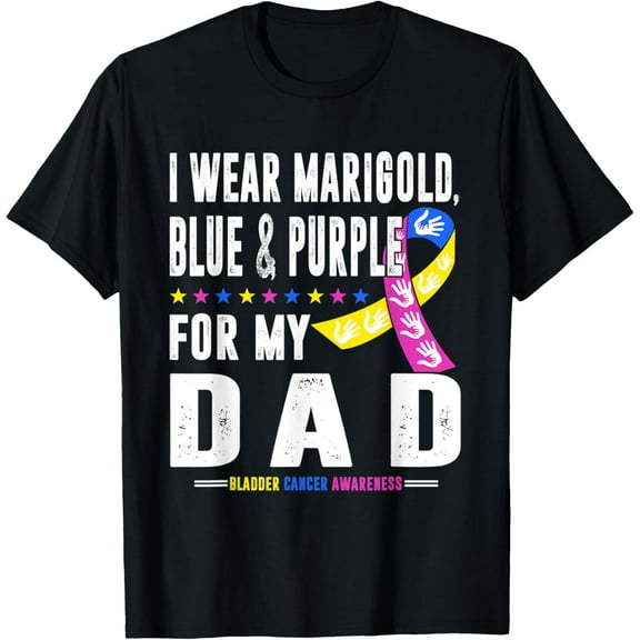 t-shirt Bladder Cancer Awareness Marigold Blue Purple Dad Warrior T-Shirt mens,black,women,funny,journey,Crew Neck, Short Sleeve,printing