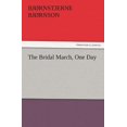 thumbnail image 1 of The Bridal March, One Day, 1 of 2
