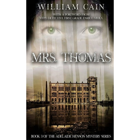 Adelaide Henson Mystery: Mrs. Thomas: Book 3 (Paperback)