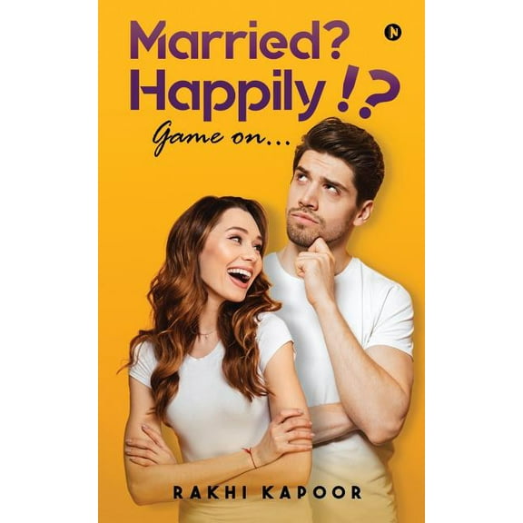 Married? Happily!?: Game on..., (Paperback)