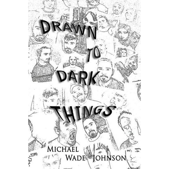 Drawn To Dark Things, (Paperback)