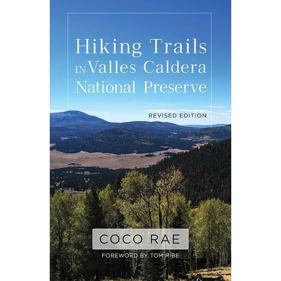 Hiking Trails in Valles Caldera National Preserve, Revised Edition, (Paperback)