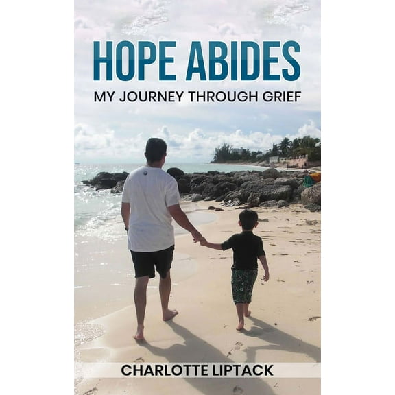 Hope Abides: My Journey Through Grief, (Hardcover)