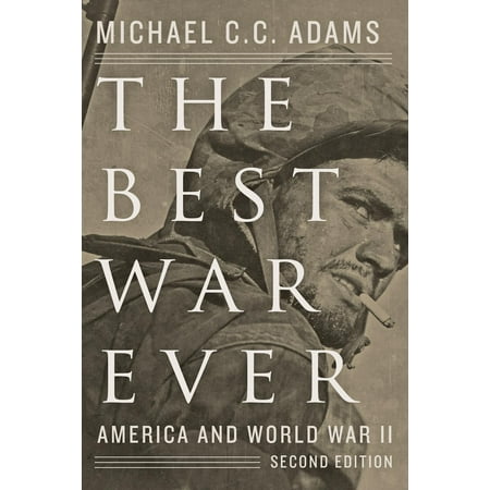 American Moment: The Best War Ever (Paperback) (Best Ramen In America)
