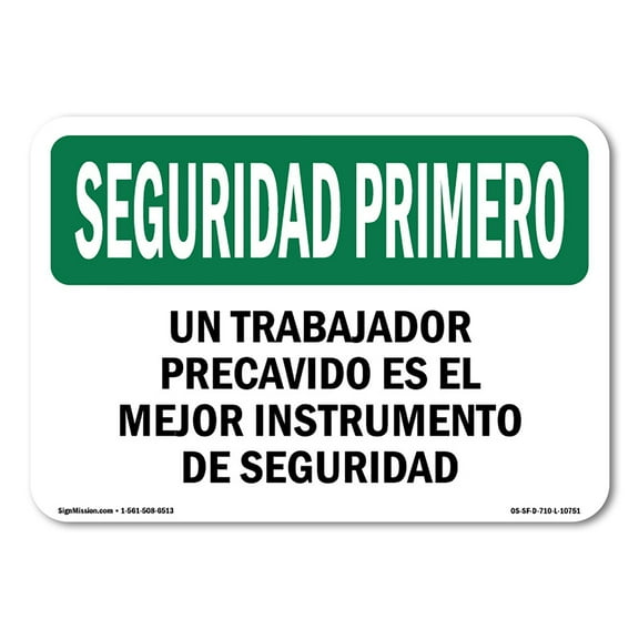OSHA SAFETY FIRST Sign - Careful Worker Best Safety Spanish | Decal | Protect Your Business, Work Site, Warehouse & Shop Area | Made in the USA