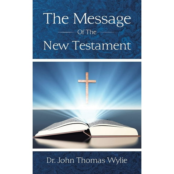 Message of the New Testament