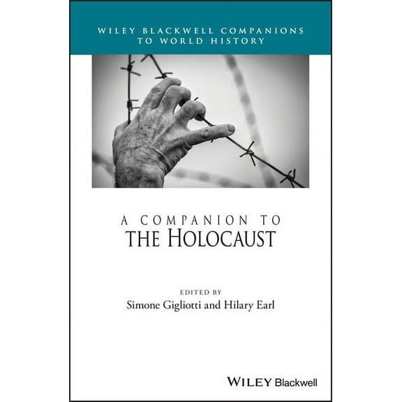 Wiley Blackwell Companions to World History: A Companion to the Holocaust (Hardcover)