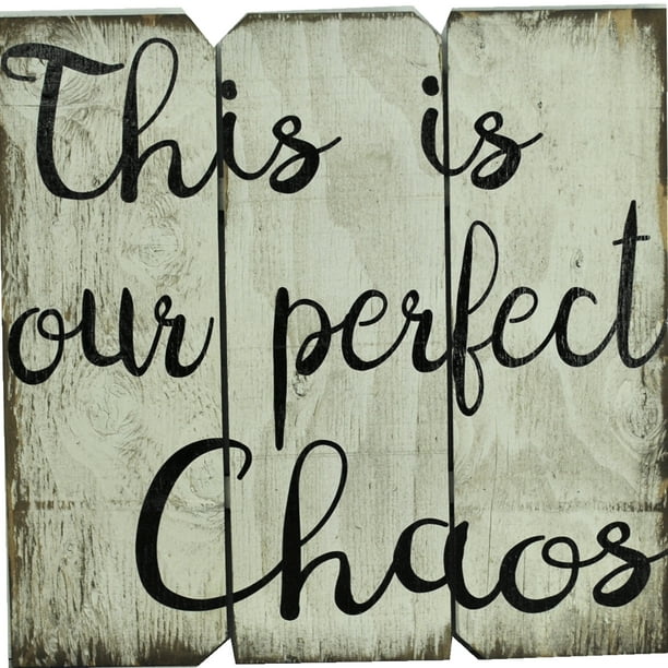 lied dwaas Uitverkoop 16 in x 16 in. "This is Our Perfect Chaos" by Rough Cut Décor Wood Wall Art  - Walmart.com